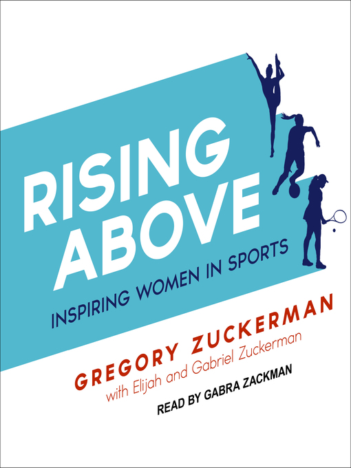 Title details for Rising Above by Gregory Zuckerman - Available